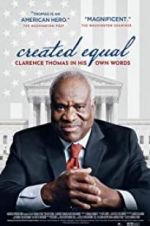 Watch Created Equal: Clarence Thomas in His Own Words M4uhd