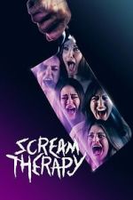 Watch Scream Therapy M4uhd