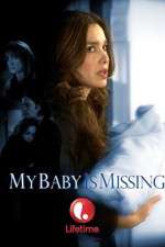 Watch My Baby Is Missing M4uhd