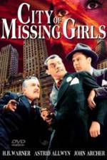 Watch City of Missing Girls M4uhd
