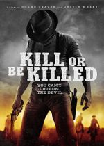 Watch Kill or Be Killed M4uhd