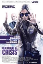 Watch Our Brand Is Crisis M4uhd