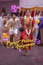 Watch Pyaar Prema Kalyanam M4uhd