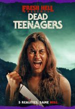 Watch Dead Teenagers M4uhd