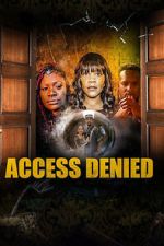 Watch Access Denied M4uhd