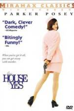 Watch The House of Yes M4uhd