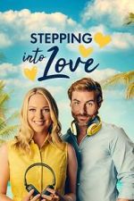 Watch Stepping into Love M4uhd