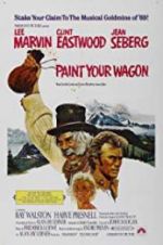 Watch Paint Your Wagon M4uhd