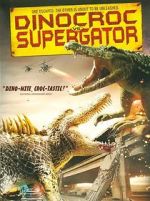 Watch Dinocroc vs. Supergator M4uhd