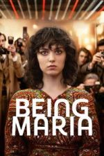 Watch Being Maria M4uhd