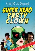 Watch Super Hero Party Clown M4uhd