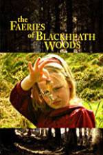 Watch The Faeries of Blackheath Woods M4uhd