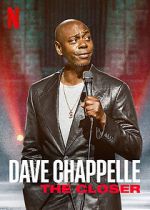 Watch Dave Chappelle: The Closer (TV Special 2021) M4uhd