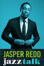 Watch Jasper Redd: Jazz Talk M4uhd