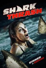 Watch Shark Thrash M4uhd