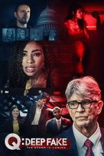 Watch Q: Deep Fake M4uhd