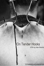 Watch On Tender Hooks M4uhd