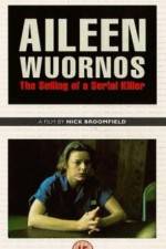 Watch Aileen Wuornos The Selling of a Serial Killer M4uhd