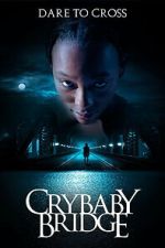 Watch Crybaby Bridge M4uhd