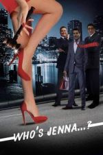 Watch Who\'s Jenna...? M4uhd
