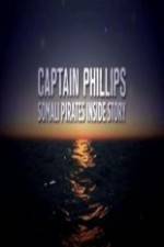 Watch Captain Phillips Somali Pirates Inside Story M4uhd