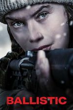 Watch Ballistic M4uhd