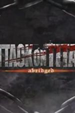 Watch Attack on Titan Abridged M4uhd