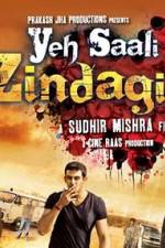 Watch Yeh Saali Zindagi M4uhd