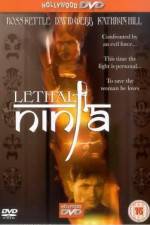 Watch Lethal Ninja M4uhd