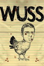 Watch Wuss M4uhd