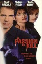 Watch A Passion to Kill M4uhd