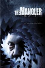 Watch The Mangler Reborn M4uhd