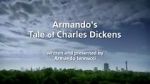 Watch Armando\'s Tale of Charles Dickens M4uhd