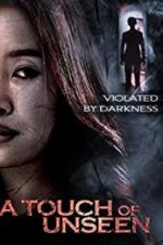 Watch A Touch Unseen M4uhd