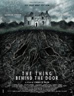 Watch The Thing Behind the Door M4uhd