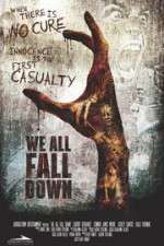 Watch We All Fall Down M4uhd