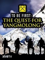 Watch To Be First: The Quest for Yangmolong M4uhd