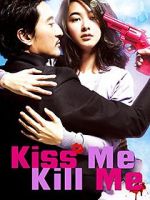 Watch Kiss Me, Kill Me M4uhd