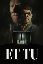 Watch Et Tu M4uhd