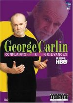 Watch George Carlin: Complaints & Grievances M4uhd