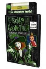 Watch Scary Godmother Halloween Spooktakular M4uhd