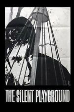 Watch The Silent Playground M4uhd