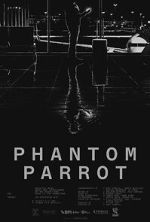 Watch Phantom Parrot M4uhd