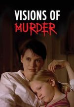 Watch Visions of Murder M4uhd