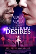 Watch Dangerous Desires M4uhd