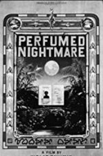 Watch Perfumed Nightmare M4uhd