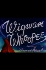 Watch Wigwam Whoopee M4uhd
