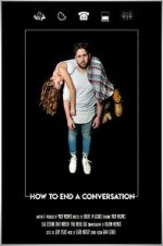 Watch How to End A Conversation (Short 2021) M4uhd