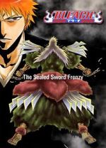 Watch Bleach: The Sealed Sword Frenzy (TV Short 2006) M4uhd