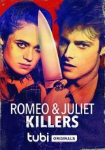 Watch Romeo and Juliet Killers M4uhd